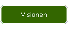 Visionen